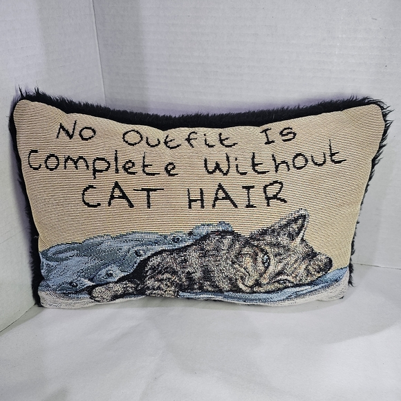 No Outfit Is Complete Without Cat Hair Pillow 12x8 Manual Woodworkers and Weave - Picture 3 of 10